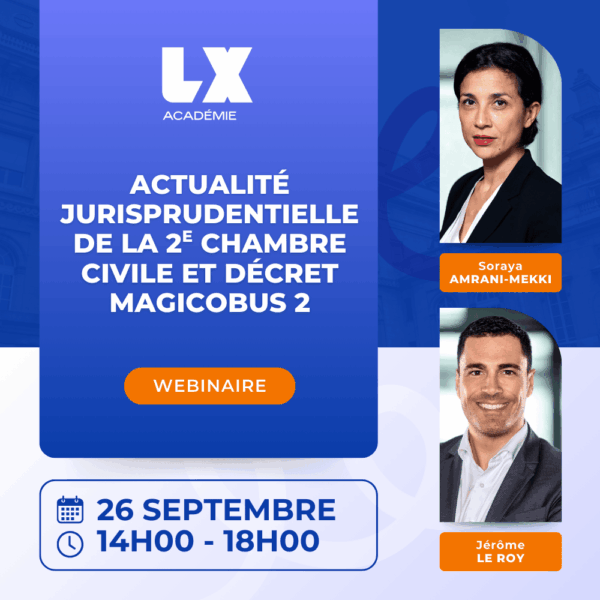 Actualité jurisprudentielle de la 2ème chambre civile et Décret Magicobus 2