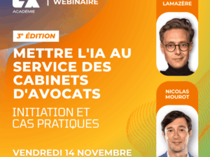 3ème édition - L'IA au service des Cabinets d'Avocats : Initiation et Cas pratiques