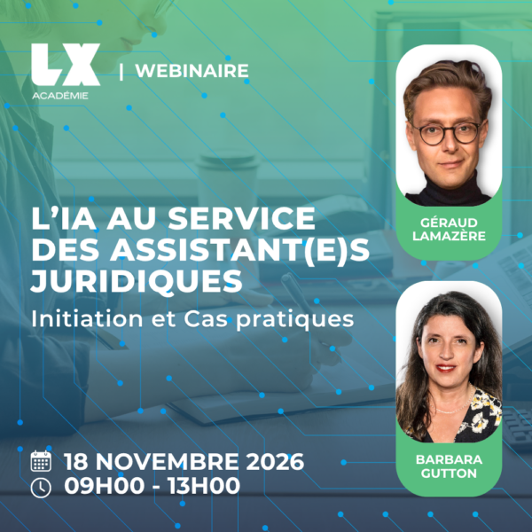 L’IA au service des Assistant(e)s Juridiques : Initiation et Cas pratiques